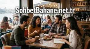 sohbet bahane